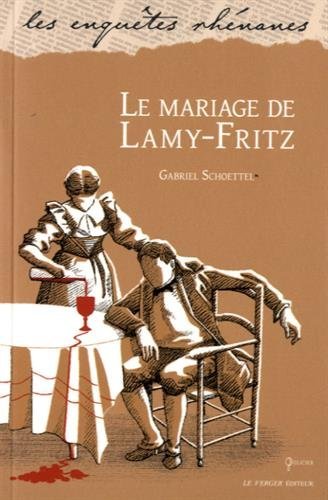 LE MARIAGE DE LAMY-FRITZ